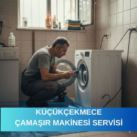 Küçükçekmece Çamaşır Makinesi Servisi